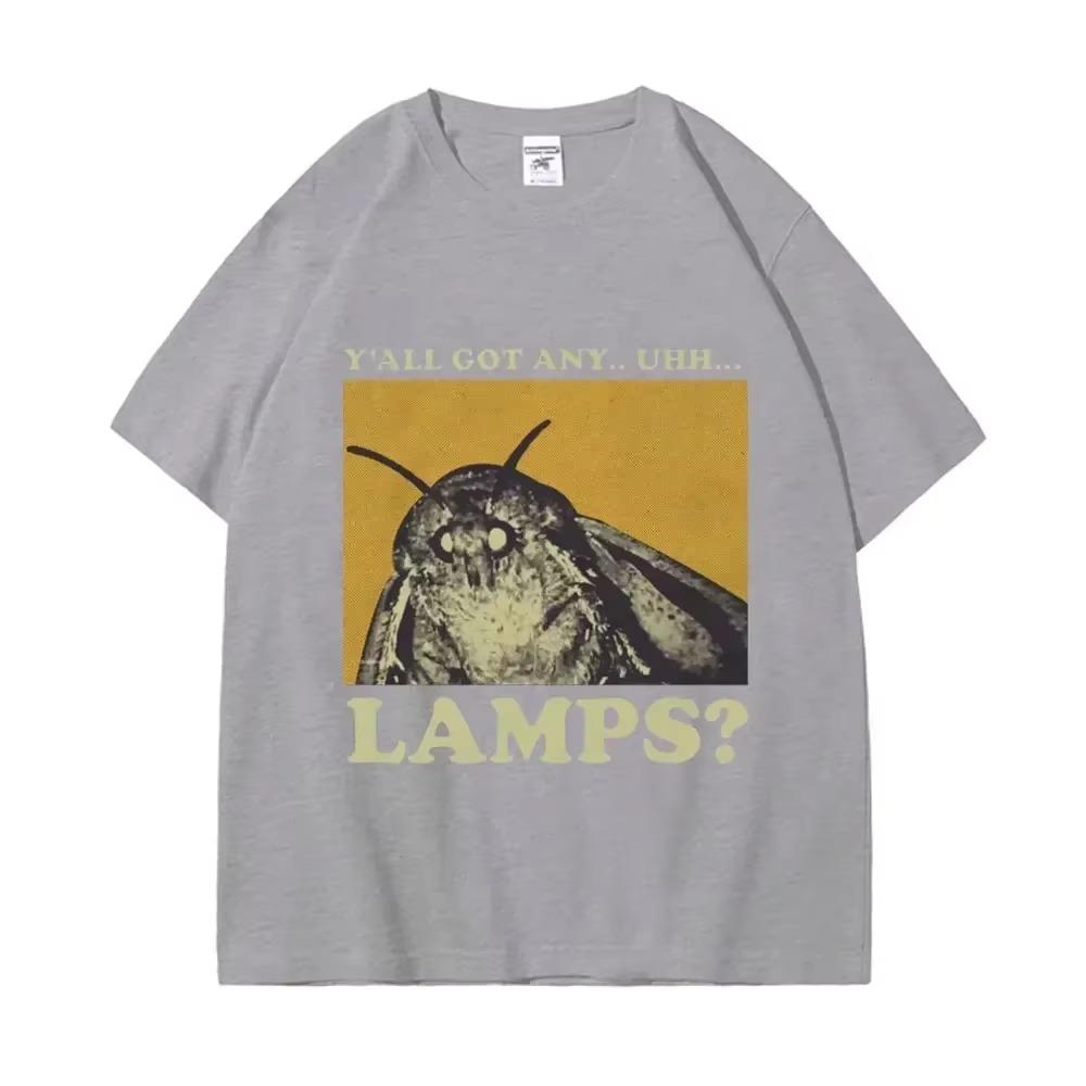 Yall Got Any Lamps? Moth Funny Meme T-shirt High Street Fashion Trend Short Sleeve T-shirts Men Women Casual Vintage T Shirts