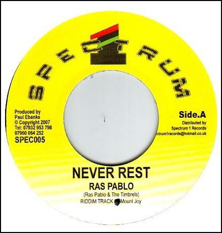 

7inch Record RAS PABLO - Never Rest SPEC005 Spectrum 1 2007 UK Reggae, Ska & Dub Used