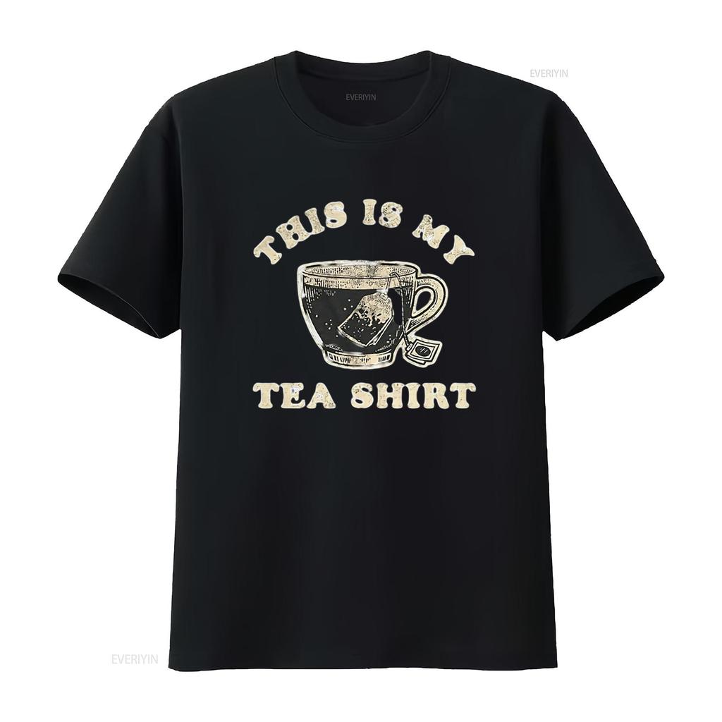 Mens This is My Tea T Shirt Funny Cup of Sarcastic Wordplay Novelty White vintage Washed Slightly homme designer clothes
