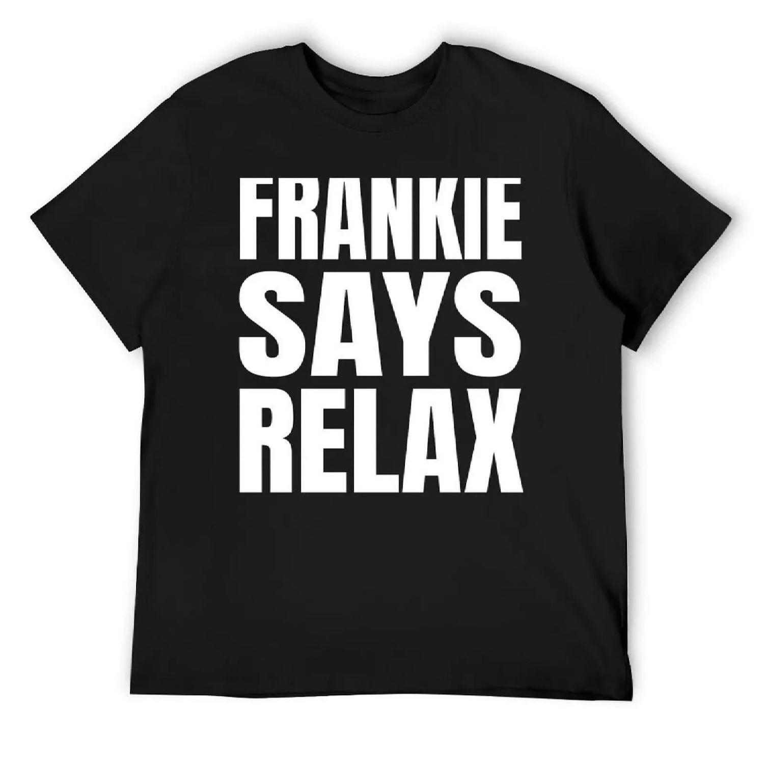 Frankie Says Relax T-Shirt hippie clothes oversized vintage t shirts t shirts for men graphic S