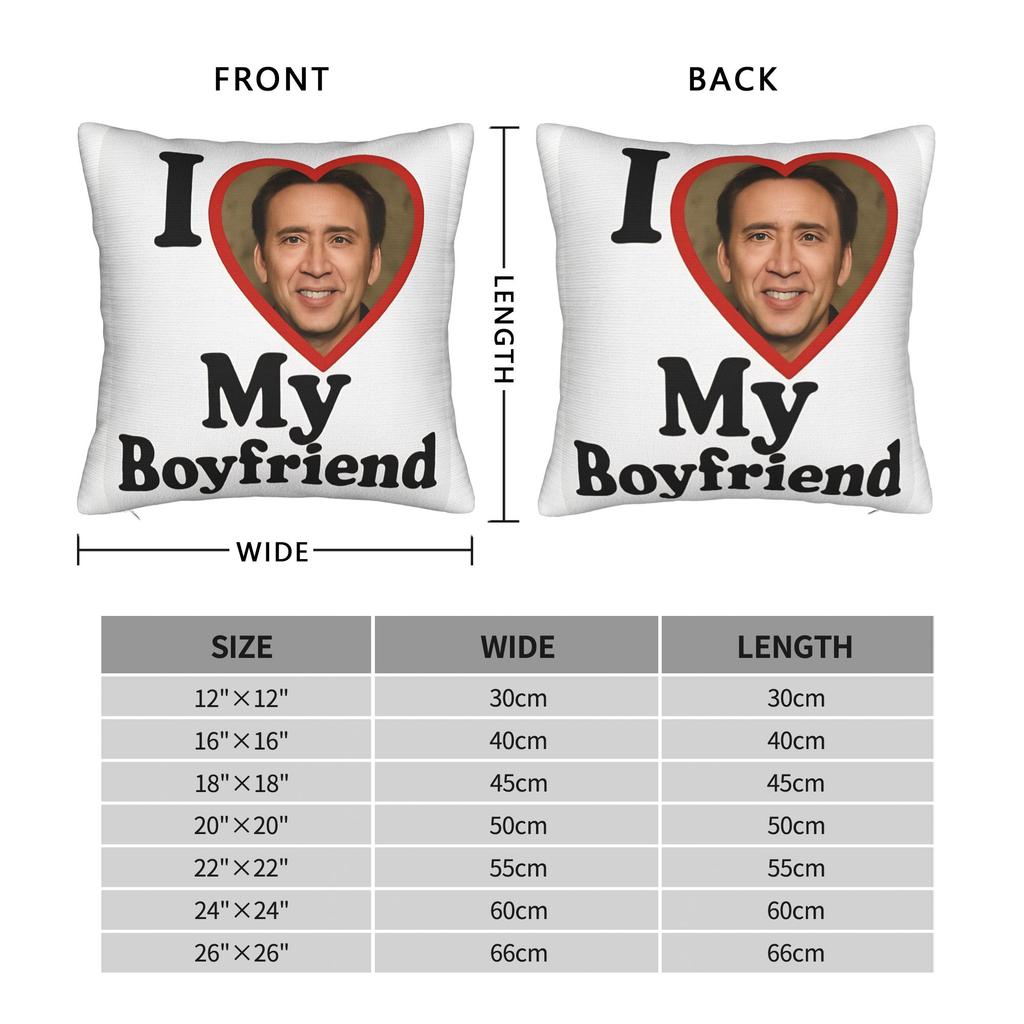 Nicolas Cage I Love My Boyfriend Birthday Prank Meme Gift Weird Pillow Case Pillow Cover Print Pillowcases For Living Room Chair