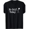Lustiges Herren-Golf-T-Shirt „Heute kein Golf“ - Humoristischer Golfer, Caddy & Golf-Aufdruck, Retro Locker geschnittenes Kurzarm-T-Shirt, Ganzjahreskomfort für den Golfplatz