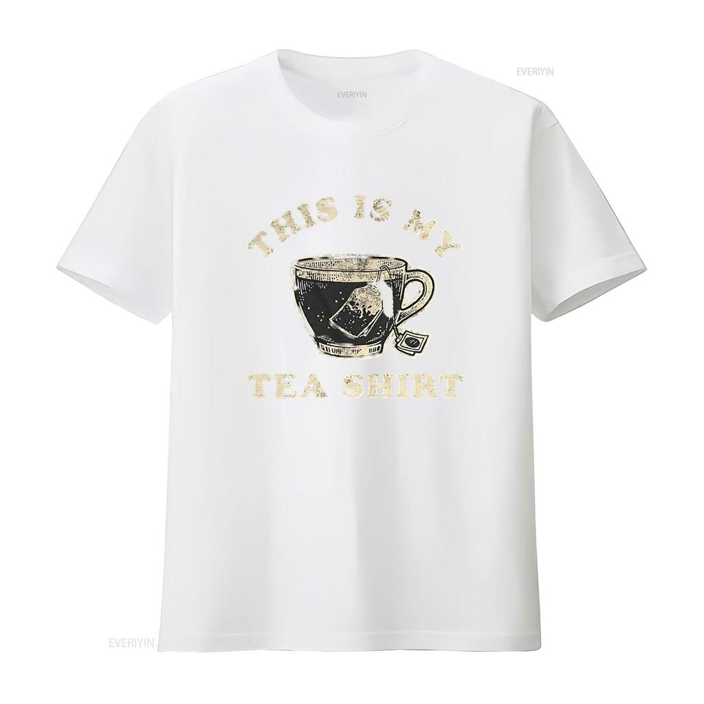 Mens This is My Tea T Shirt Funny Cup of Sarcastic Wordplay Novelty White vintage Washed Slightly homme designer clothes