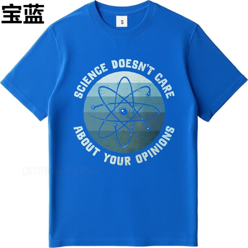 Big size summer Teenagers tshirt Science Doesnt Care About Your Opinions Short Sleeve Comfortable O Neck Tee shirt