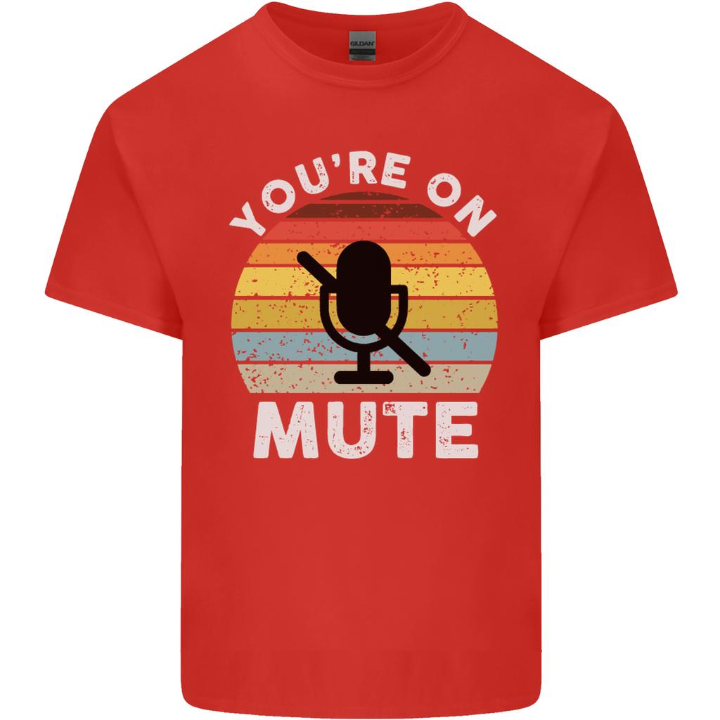 Youre On Mute Funny Microphone Conference Unisexs Light Cotton TShirt