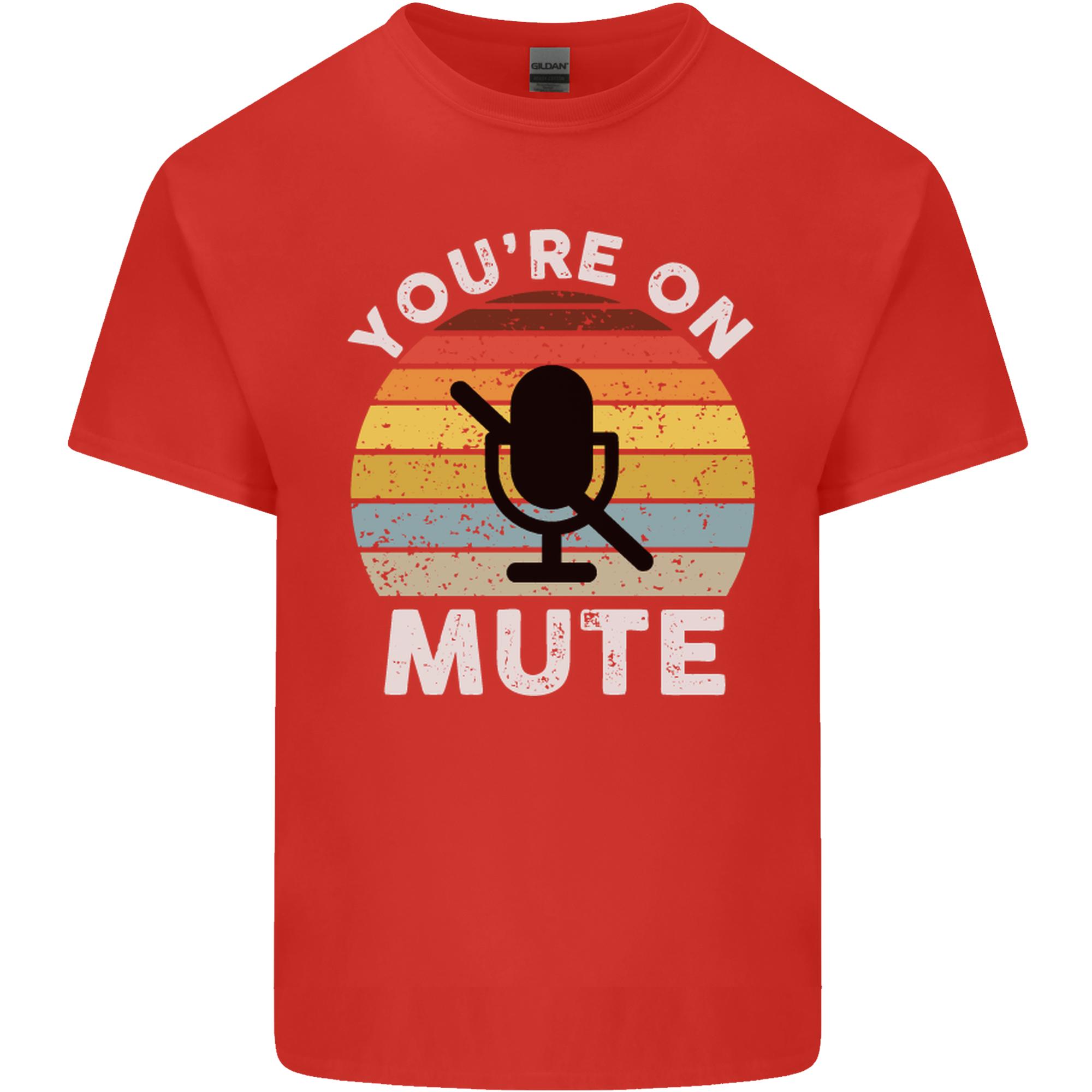 Youre On Mute Funny Microphone Conference Unisexs Light Cotton TShirt S