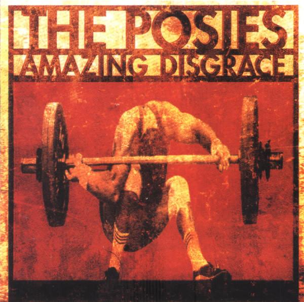 

CD POSIES - Amazing Disgrace GED24910 Geffen Records 1996 EU Rock Used