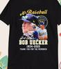 Bob Uecker Baseball 1934-2025 Thank You T- Shirt