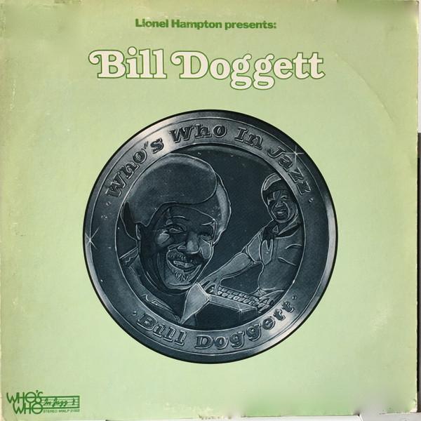 

LP Record BILL DOGGETT - Lionel Hampton Presents: Bill Dogge WWLP21002 Who s Who In Ja 1977 US Jazz Used