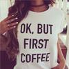 Stylish Cotton Blend Ok But First Coffee Graphic Tee For Youth And Adults