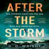 After the Storm by G. D. Wright Paperback Book 9780008702403
