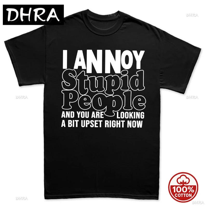 

I Annoy Stupid People Sarcastic TShirt Featuring Trendy Artwork for Female Harajuku Urban Printed Tee Street Fashion Shirt S
