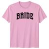 Bride Wedding Celebration Graphic Tee Unisexs TShirt Unisexs Tee