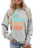 ,NOT FRIENDLY DO NOT TOUCH, Women's Fashionable Casual Versatile Comfortable Pullover Sweater Round Neck Long Sleeved Sweatshirt