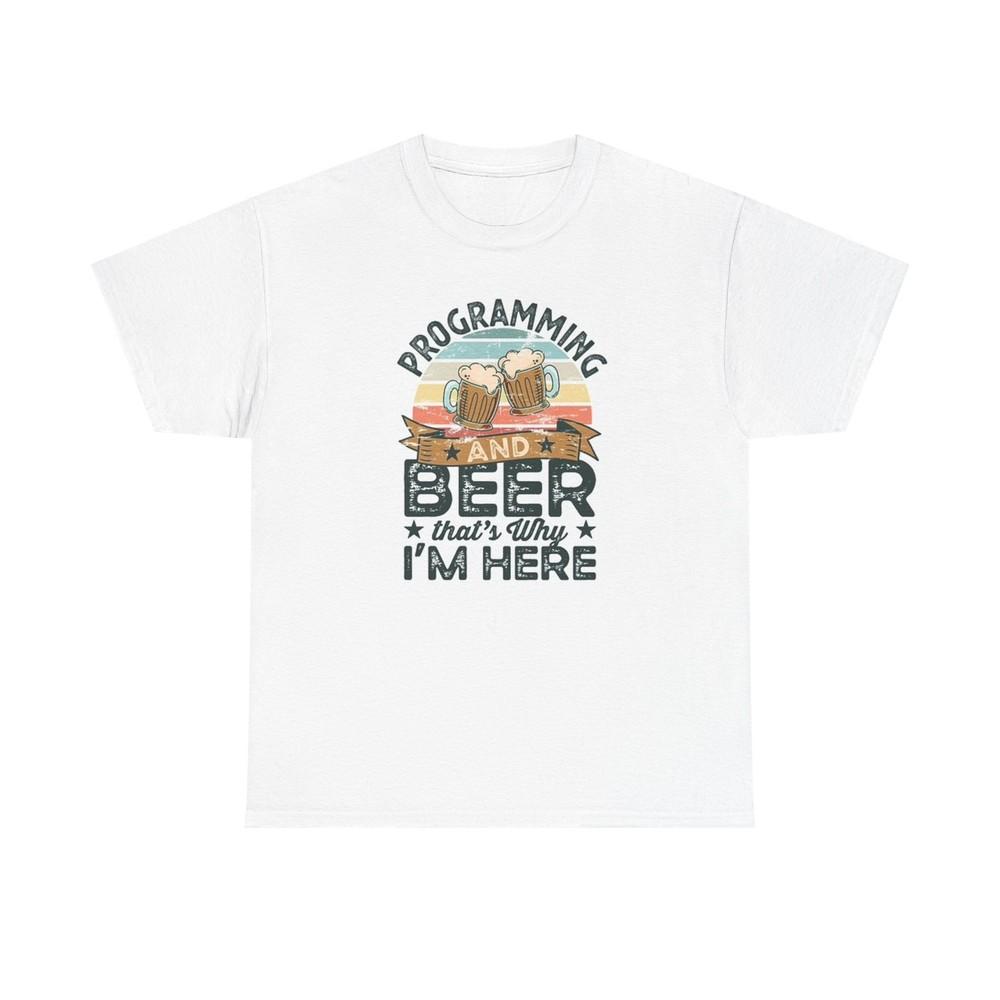 Programming And Beer T Shirt Funny Graphic Unisex Heavy Cotton Tee Unisex T-Shirt S
