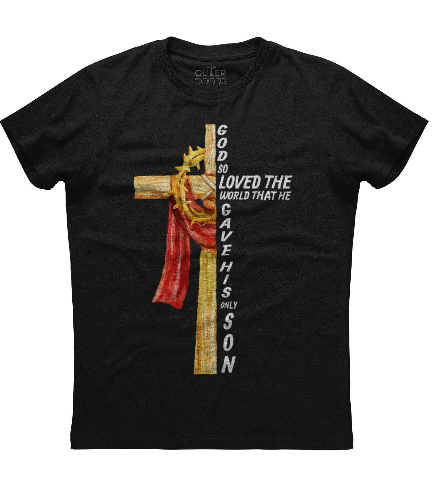 

God So Loved The World Gave His Son Unique Graphic Phrase TShirt Summer Cotton ONeck Short Sleeve Mens T Shirt New S3XL S