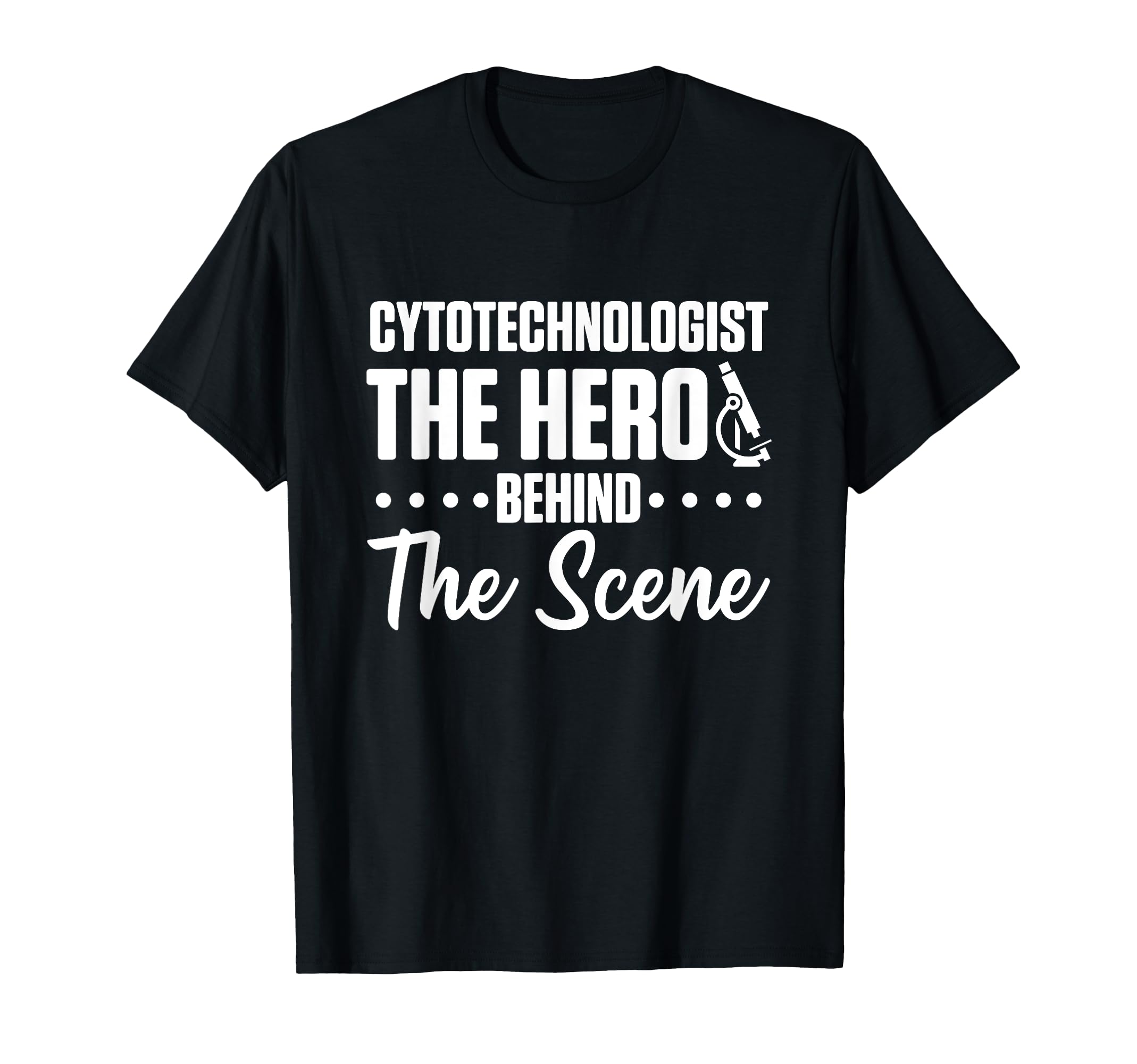 

Cell Engineer The Hero Behind The Scene T-Shirt