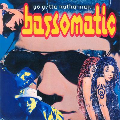 12inch Record BASSOMATIC - Go Getta Nutha Man VST1372 Virgin 1991 UK Dance & Electronica Used