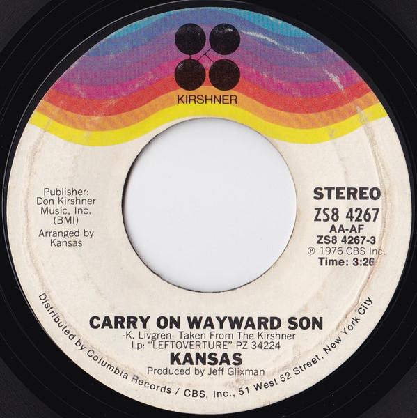

7inch Record KANSAS - Carry On Wayward Son ZS84267 Kirshner 1976 US Rock Used