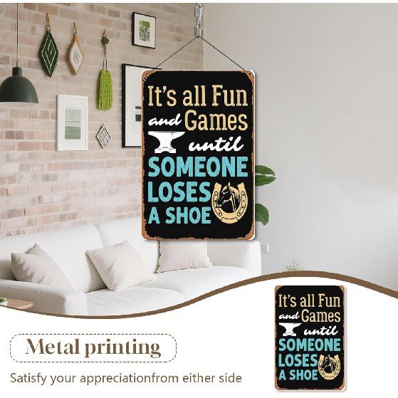 Farrier It's All Fun and Games Until Someone Loses a Shoe Sign Wall Decor Art Poster Vintage Metal Tin Sign for Funny Man Cave Garage Office Room