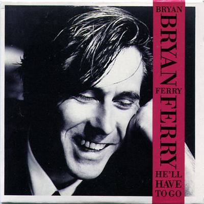 CD BRYAN FERRY  Hell Have To Go 8cm CD EGOCD48 EG 198 UK Rock Used