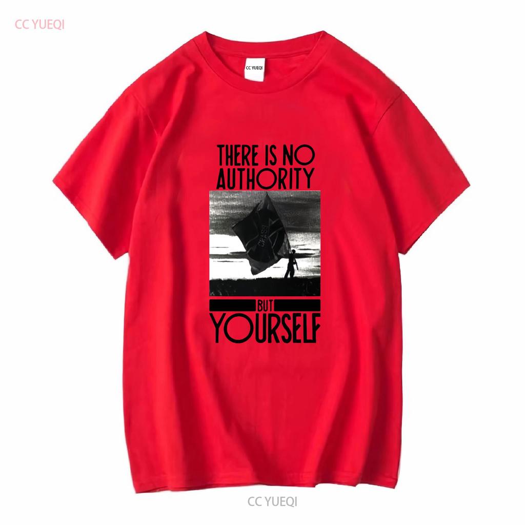 Crass There Is No Authority But Yourself T Shirt Full Size S 5XL SE636 vintage Washed Stylish designer clothes homme Casual