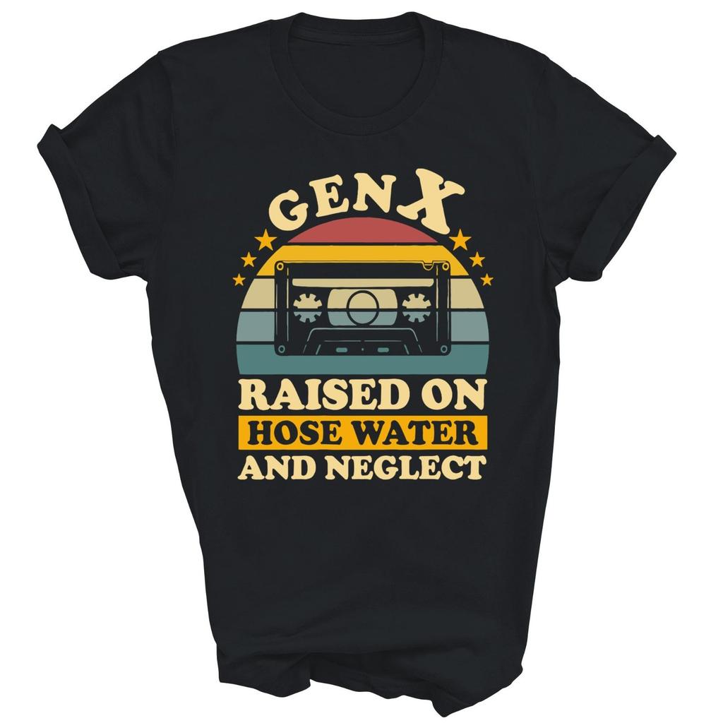 Gen X Raised On Hose Water Neglect Generation X Unisex Shirt Gift