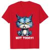 Funny Cat Sarcastic Antisocial Attitude  Tshirts For Unisex Angry Cat Tshirts Not Today Introvert Female Tee Shirts Femme