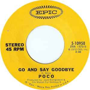 

7inch Record POCO - Go And Say Goodbye 510958 EPIC 1973 US Rock Used