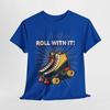 Unisex Retro Roller Skating Tee – Roll with It Fun Graphic Cotton Shirt
