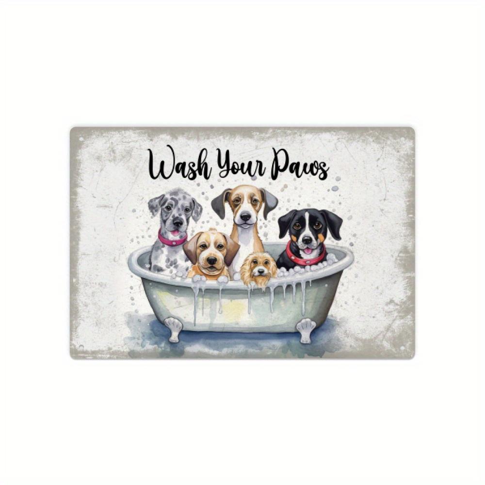 

1pc, Dog Metal Sign, Vintage Tin Plaque Wall Art Poster For Home Garden Bathroom Decoration, 7.8 X 11.8 Inches, Wash Your Paws 20x30cm（7.8x11.8inch）