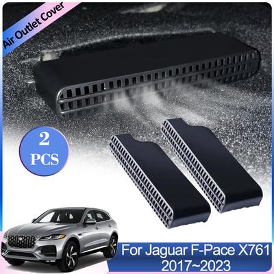 For Jaguar F-Pace X761 F Pace 2017~2024 Car Air Outlet Cover Rear Under Seat Conditioner Vent Grille Exhaust Interior Accessorie