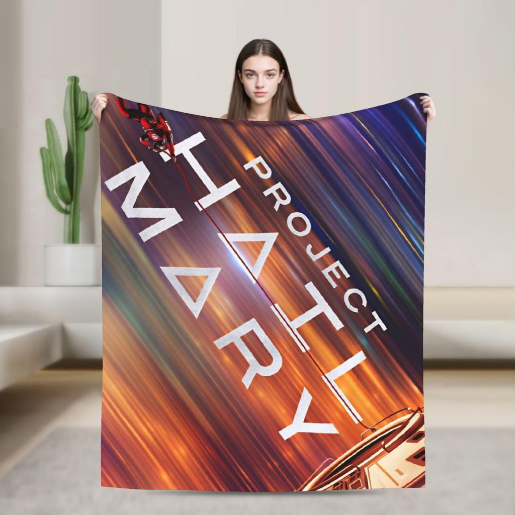 Project Hail Mary Poster Blanket Girls Flannel Bedding Throws For Living Room Soft Comfy Custom Quality Bedspread Gift Idea