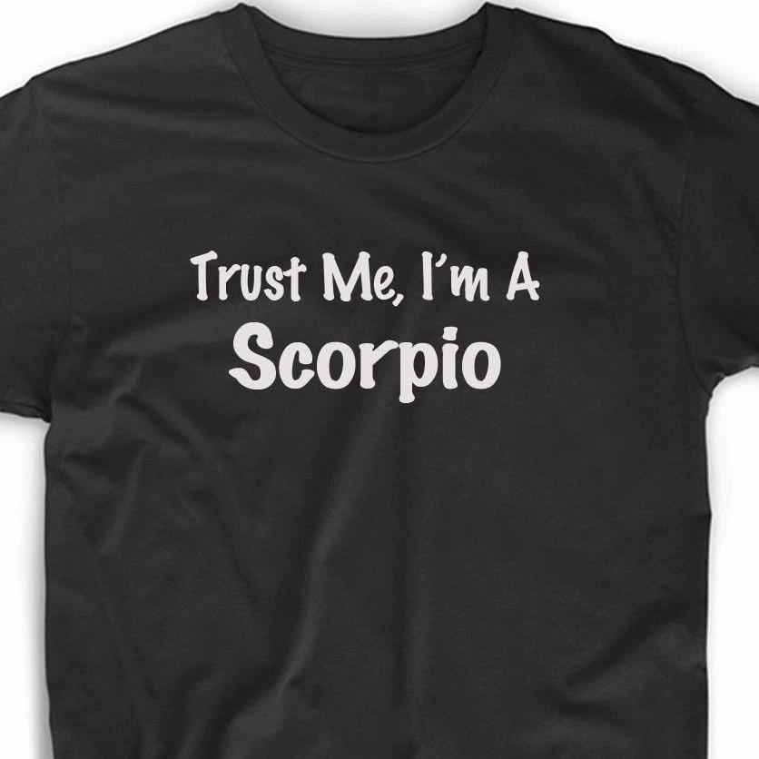 Trust Me I m A Scorpio T Shirt Astrology Zodiac Sign Horoscope Gift Unique Tee 3XL