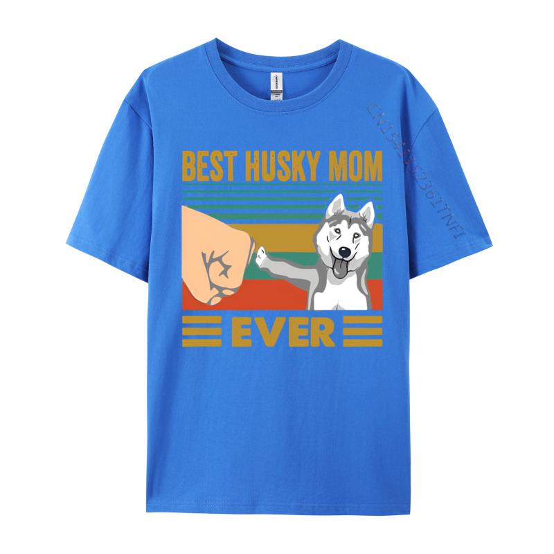 Male Cheap Preppy Style Tops Shirt Cotton T Shirts Hip Hop Best Husky Mom Ever Funny Husky Owner Tshirt Street Wear T Shirt