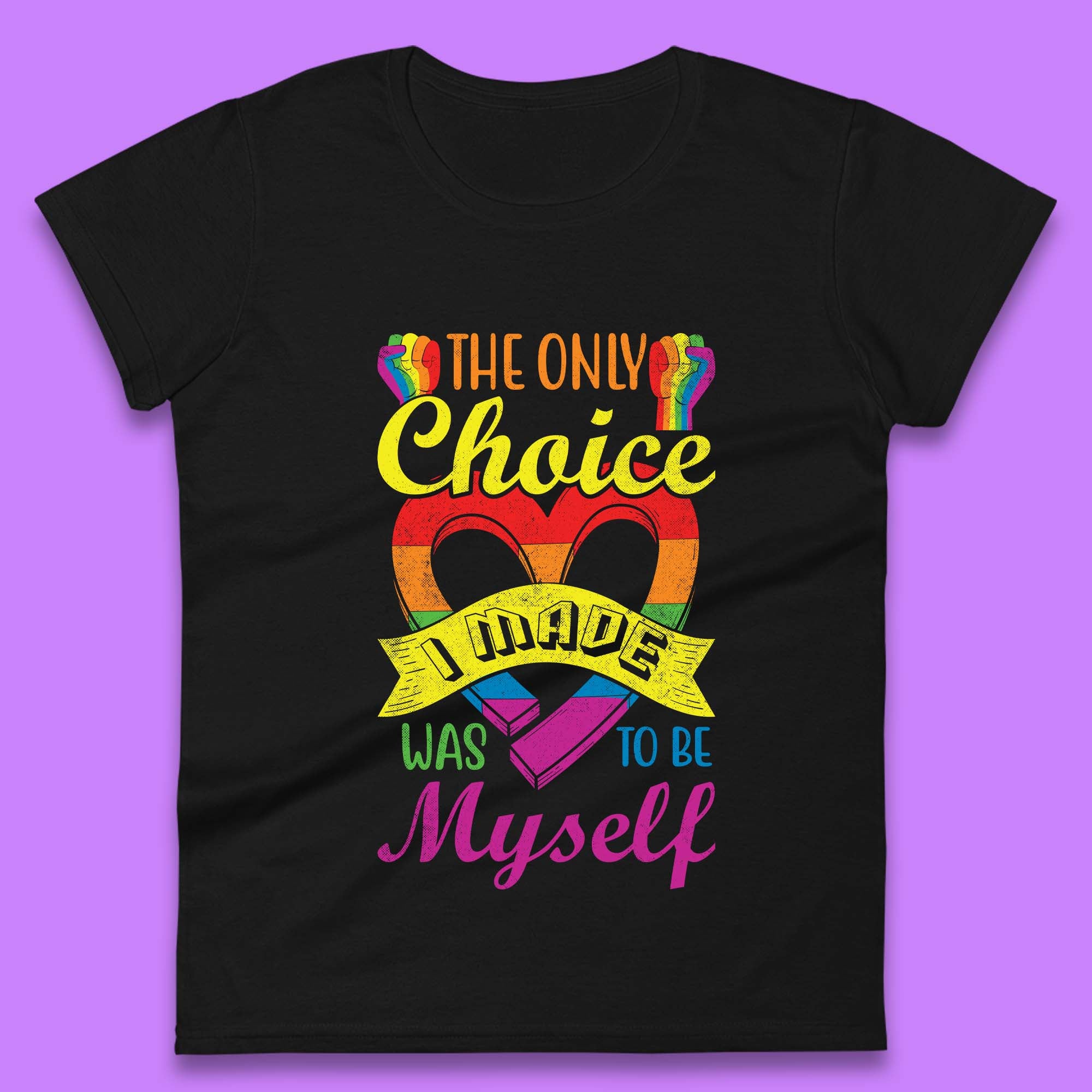 The Only Choice I Made Was To Be Myself Womens T-Shirt Mens Tops Tees Unisex 2XL