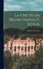 The La Fine Di Un Regno Napoli E Sicilia Book