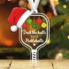 2PCS Deck The Halls with Pickleball Transparent Acrylic Ornament, Xmas Hanging Acrylic Ornaments, Personalized Pickleball Christmas Ornament