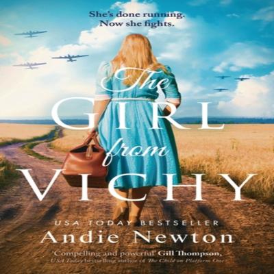 The Girl from Vichy by Andie Newton Paperback Book 9781801100458