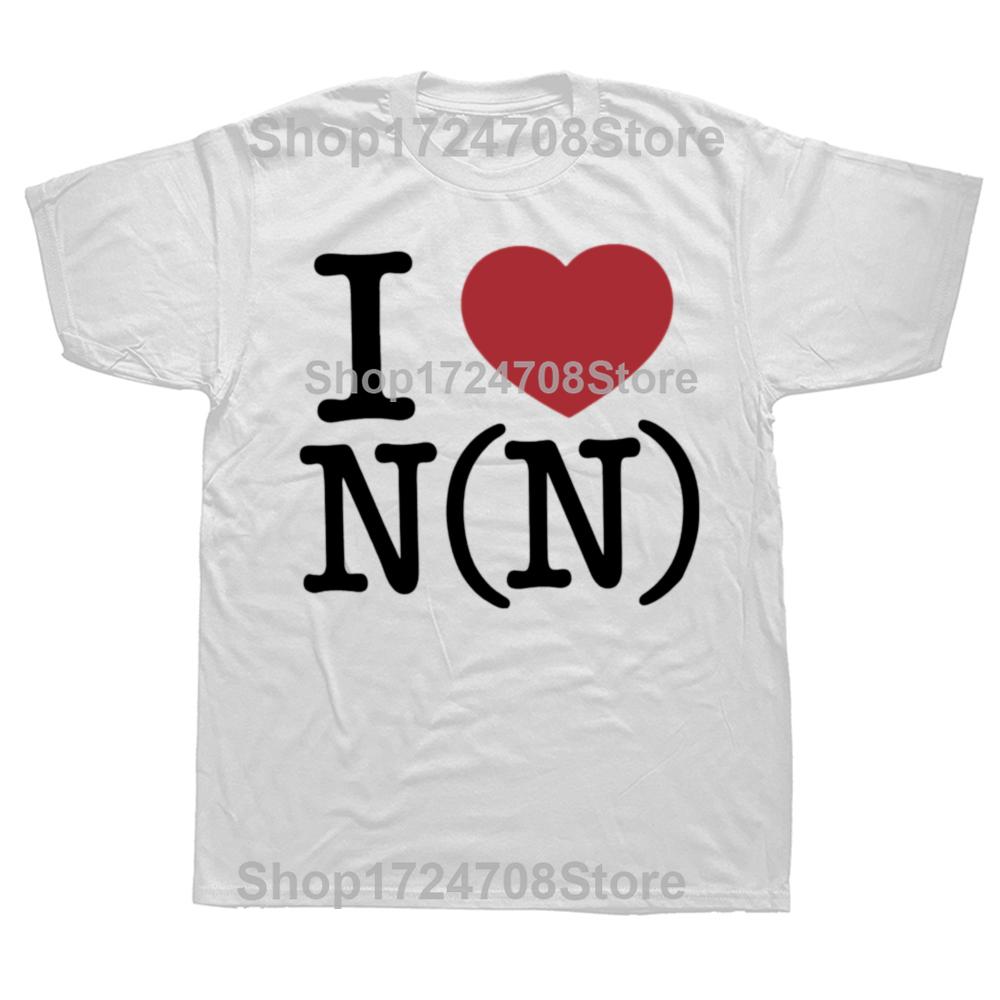 Funny Number (N)Ine I Love Number Nine Graphic T-shirts Men Women's Fashion Casual Tshirt 100% Cotton Loose Oversized T Shirt