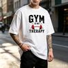 Gym Is My Therapy Tshirt For Unisex Fitness Dumbbell Print Casual Streetwear Sports Short Sleeve Tee