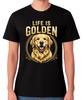 Tričko Life Is Golden Pro milovníky zlatých retrívrů Dárek Unisex Tričko