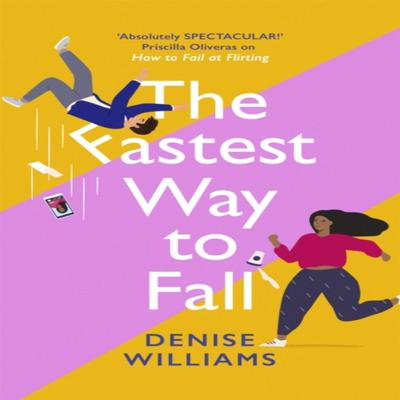 The Fastest Way To Fall by Denise Williams Paperback Book 9780349428628