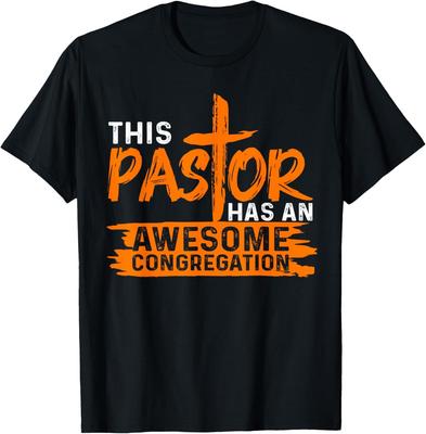 Funny Pastor Appreciation Gift Men Christian Church Priest T-Shirt Mens Womens Tees Top