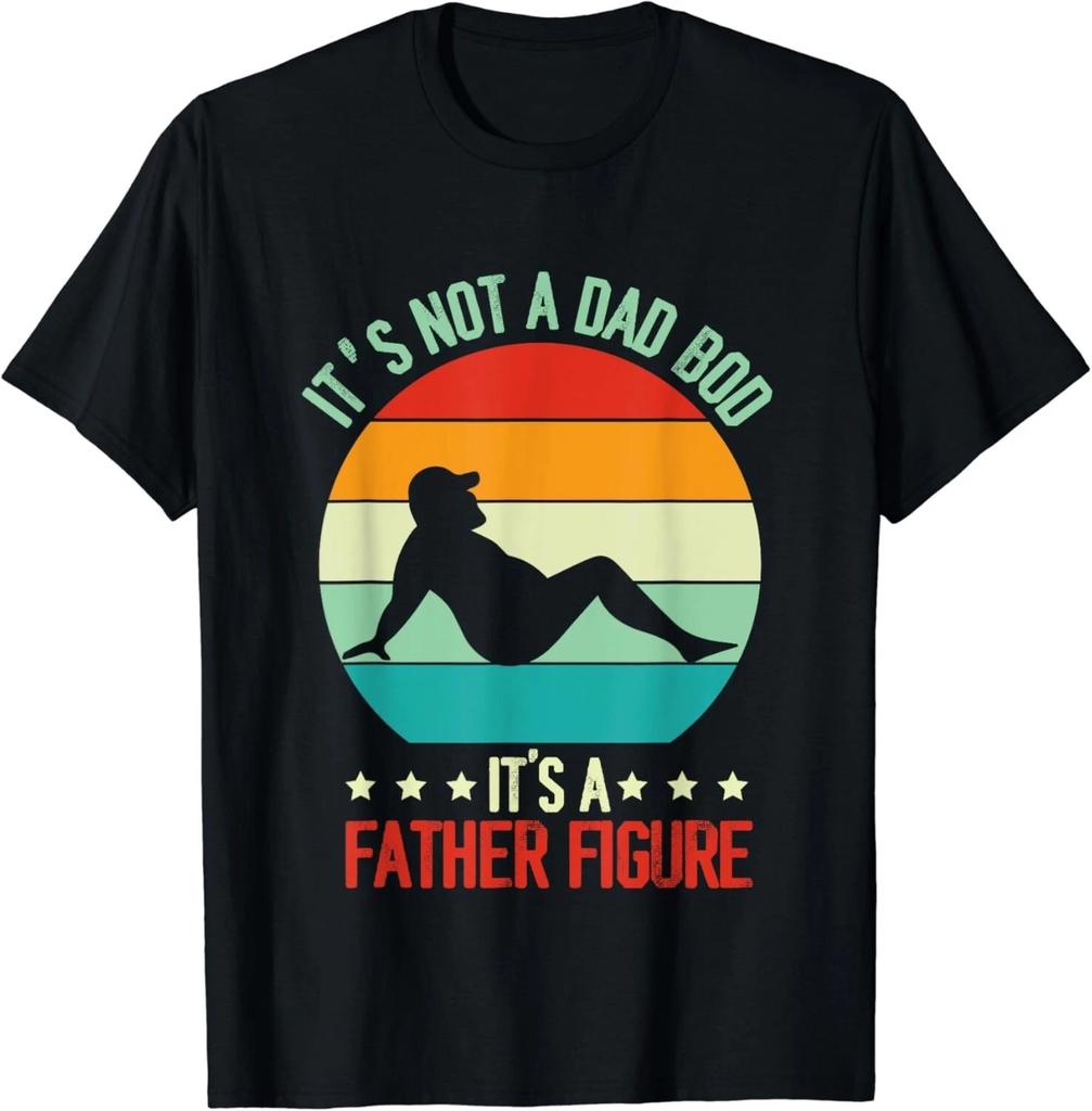 Funny Retro Vintage It's Not A Dad Bod Its A Father Figure Gift Unisex T-Shirt