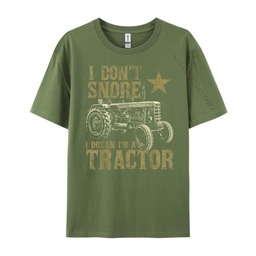 I Dont Snore I Dream Im a Tractor Funny Tractor Gift Grpahic Tee Skinfriendly and Soft Luxury Designer Birthday