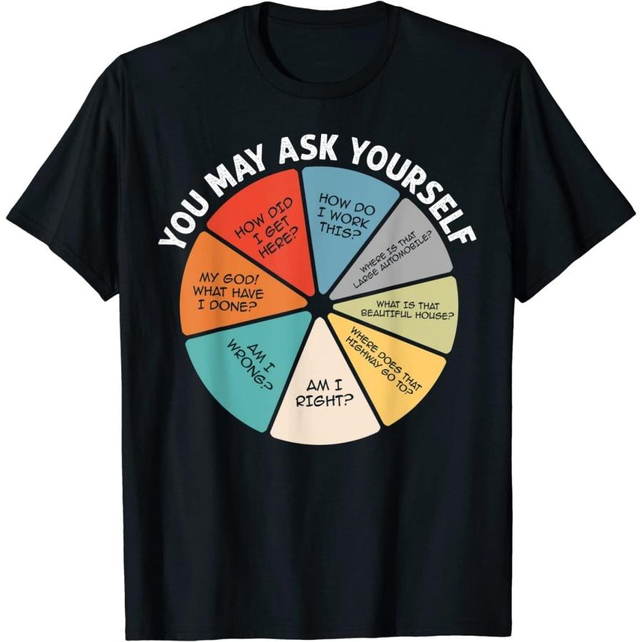 

EYDE 80s Music Retro Lyrics Pie Chart You May Ask Yourself Retro T-Shirt XXXXXL чорний