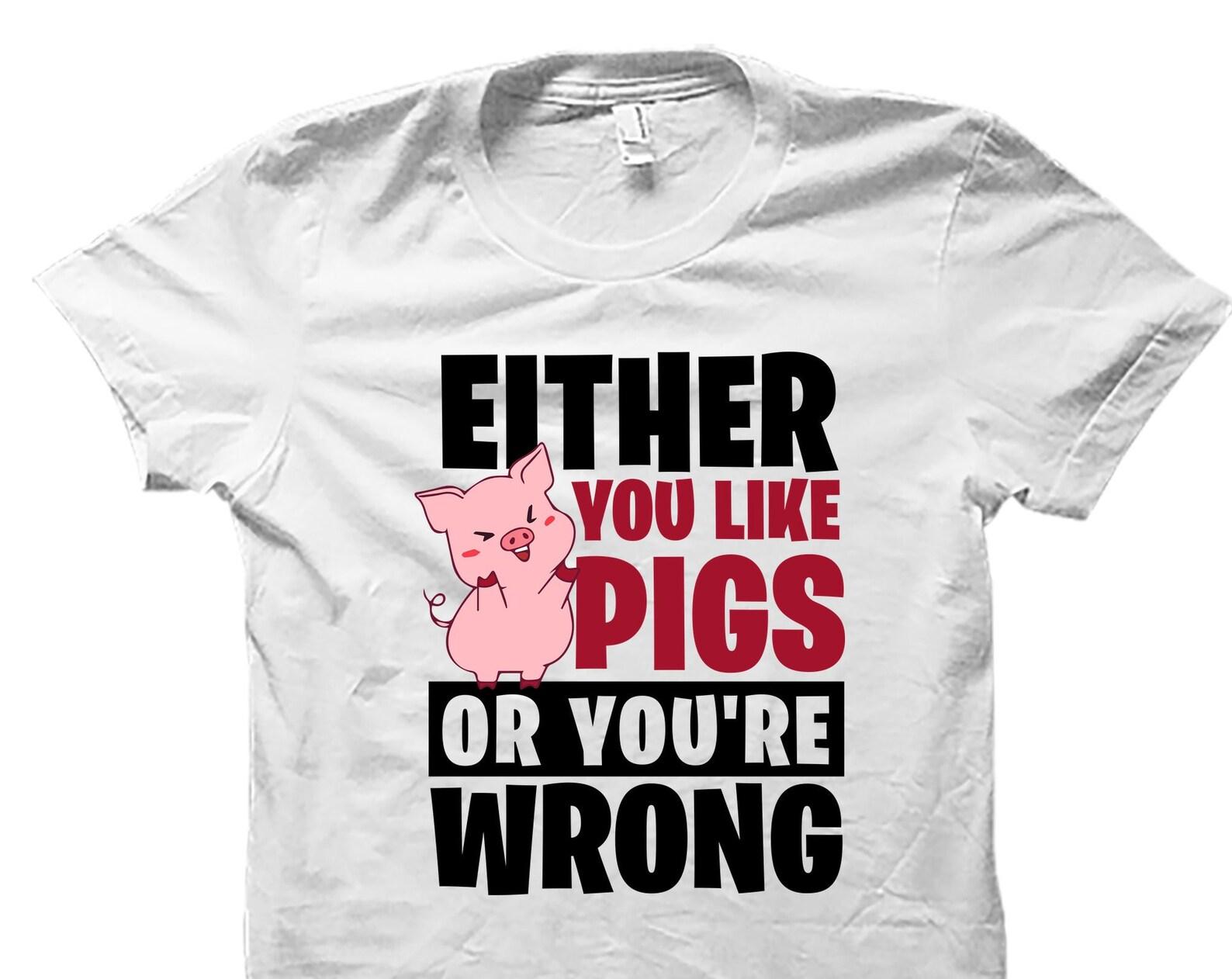 Pig Shirt. Pig Lover Shirt. Cute Pig Shirt. Pig Gifts. Pig Farmer Shirt. Farmer Shirt. Funny Pig Shirt. Pig Lover Gift. Animal Lover #OS4144 2XL