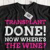 Unisex Śmieszna Koszulka Transplantacyjna Na Prezent po Operacji Nerki, Płuca, Serca, Wątroby
