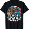 Funny Labor Day Happy American T Shirt